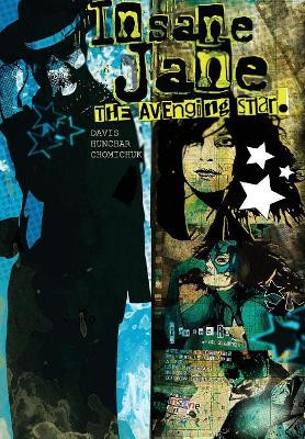 Insane Jane: Avenging Star by Zach Hunchar 9781948216791