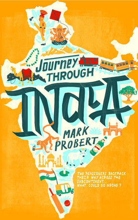 Journey through India by Mark Probert 9781916305649