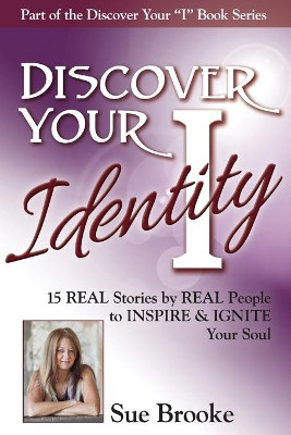 Discover Your Identity: Special Edition by Sue Brooke 9781943700158