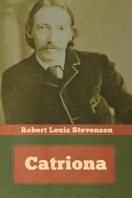 Catriona by Robert Louis Stevenson 9781644393390