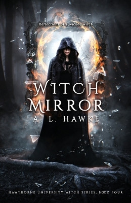 Witch Mirror by A L Hawke 9781953919991