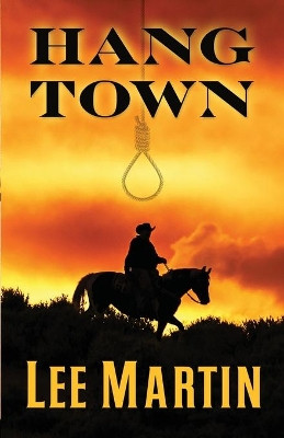 Hang Town by Lee Martin 9781952380471