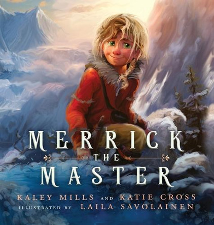 Merrick the Master by Kaley Mills 9781946508966