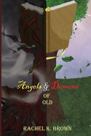 Angels and Demons of Old by Rachel Brown 9781630735005