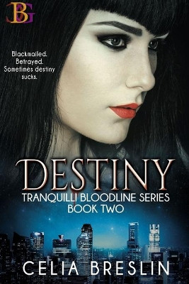 Destiny by Celia Breslin 9781897445969