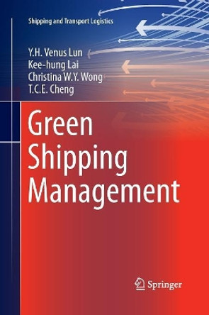 Green Shipping Management by Y.H. Venus Lun 9783319352664