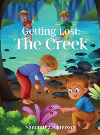 Getting Lost: The Creek by Samantha Patterson 9781957262796