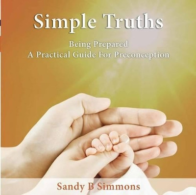 Simple Truths by Sandy B Simmons 9781922118400