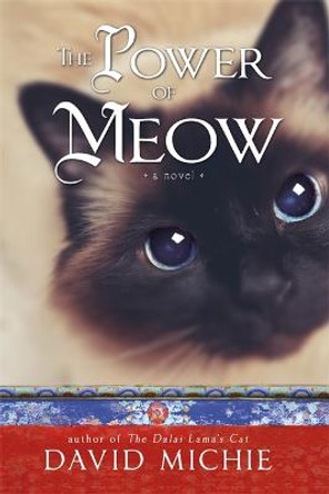 The Power of Meow by David Michie