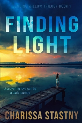 Finding Light by Charissa Stastny 9781948861144