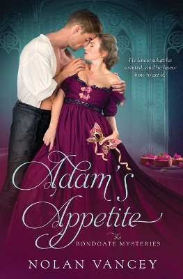 Adam's Appetite by Nolan Vancey 9781802505283