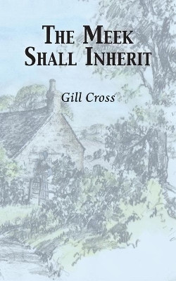 The Meek Shall Inherit by Gillian Cross 9781786238702