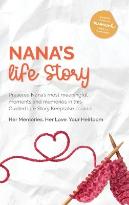 Nana's Life Story by Memwah 9781763526778