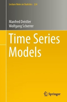Time Series Models by Manfred Deistler 9783031132124