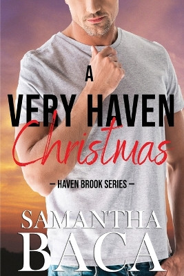 A Very Haven Christmas by Samantha Baca 9781963930139