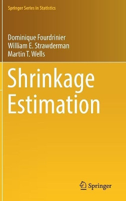 Shrinkage Estimation by Dominique Fourdrinier 9783030021849