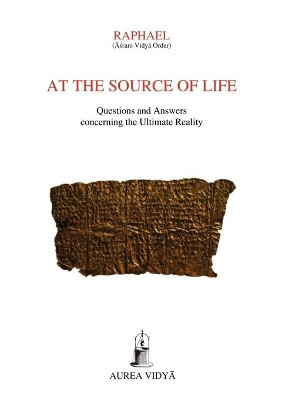 At the Source of Life by Asram Vidya Order Raphael 9781931406017