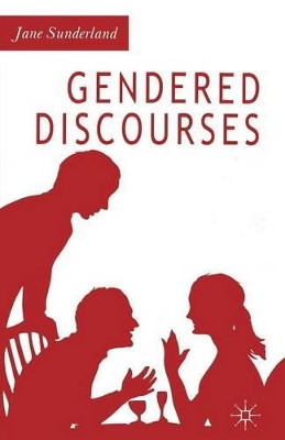 Gendered Discourses by J. Sunderland 9781403913456