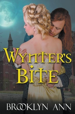 Wynter's Bite by Brooklyn Ann 9781393055679