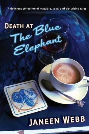 Death at the Blue Elephant by Janeen Webb 9781921857775