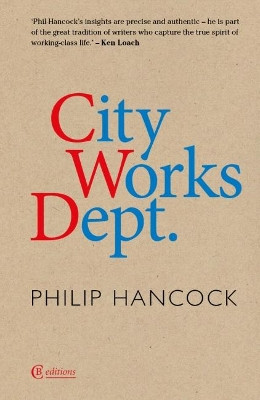 City Works Dept. by Philip Hancock 9781909585270