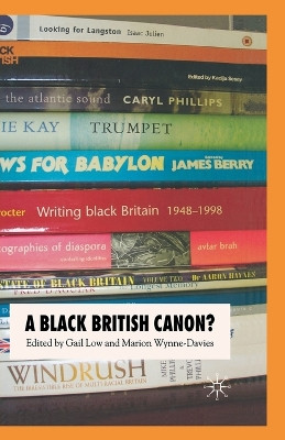 A Black British Canon? by G. Low 9781349521562