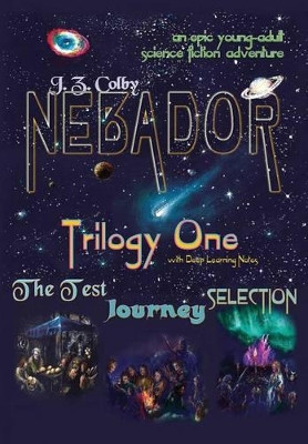 Nebador Trilogy One by J Z Colby 9781936253173