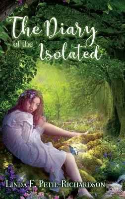 The Diary of the Isolated by Linda Richardson 9781662908347