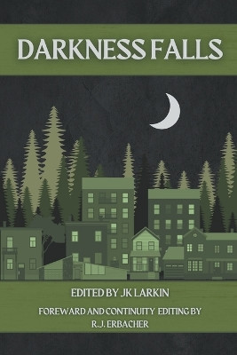 Darkness Falls by Jk Larkin 9781637772935