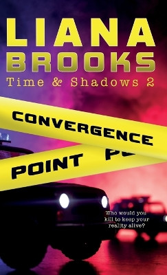 Convergence Point by Liana Brooks 9781922434548