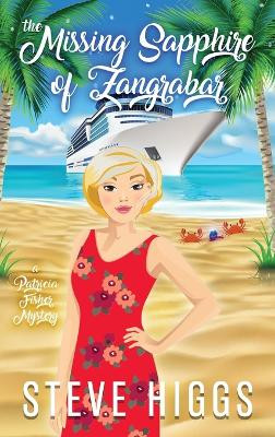 The Missing Sapphire of Zangrabar by Steve Higgs 9781915757777