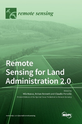 Remote Sensing for Land Administration 2.0 by Mila Koeva 9783036554075