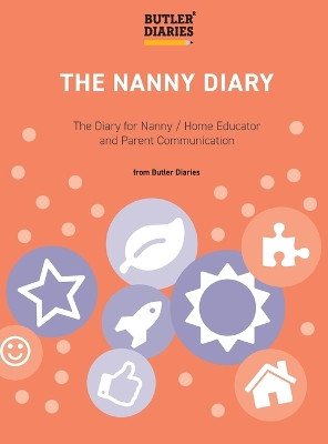 The Nanny Diary by Butler Diaries 9781922442833