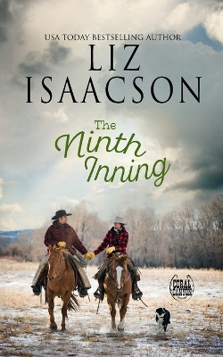 The Ninth Inning: Christian Christmas Romance by Liz Isaacson 9781638763369