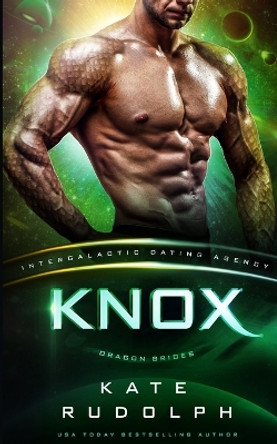 Knox: Intergalactic Dating Agency by Kate Rudolph 9781953748539