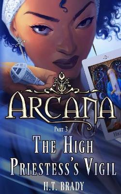 The High Priestess's Vigil by H T Brady 9781732400122