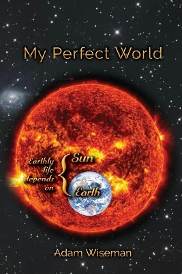My Perfect World by Adam Wiseman 9781773542041
