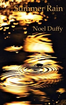 Summer Rain by Noel Duffy 9781908742575