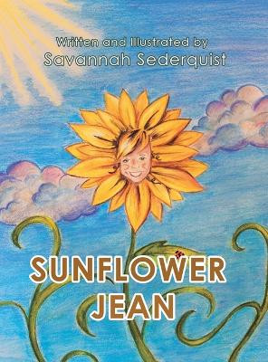 Sunflower Jean by Savannah Sederquist 9781489746771