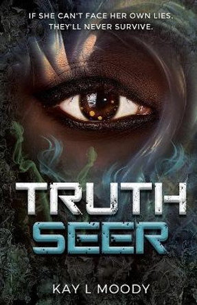 Truth Seer by Kay L Moody 9781732458802