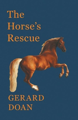 The Horse's Rescue by Gerard Doan 9781473336728