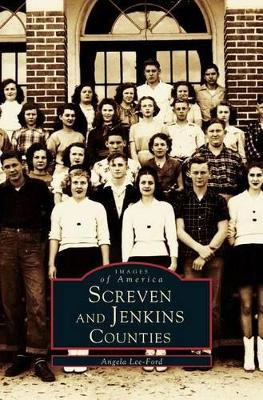 Screven and Jenkins Counties by Angela Lee-Ford 9781531601973