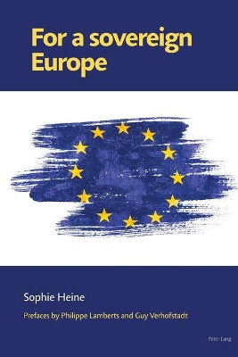 For a Sovereign Europe by Sophie Heine 9781789974584