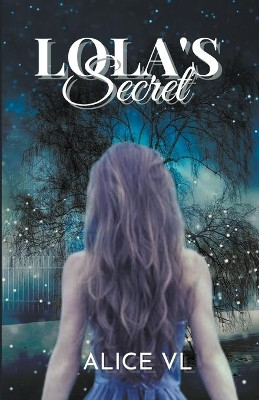 Lola's Secret by Alice VL 9781393631392