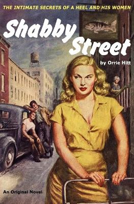 Shabby Street by Orrie Hitt 9781610530071