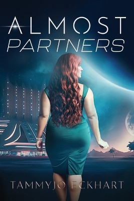 Almost Partners by Tammyjo Eckhart 9781958901687