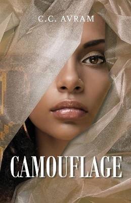 Camouflage by C C Avram 9781946274595