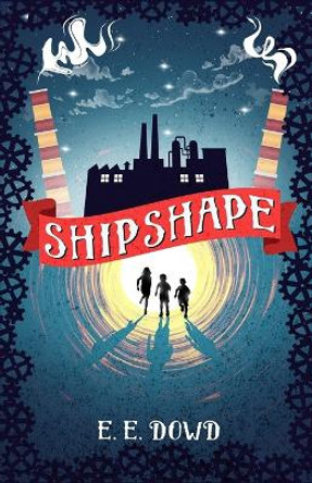 Shipshape by E E Dowd 9781953852922 Shipshape by E E Dowd 9781953852922