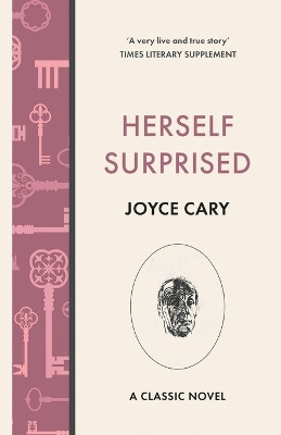 Herself Surprised by Joyce Cary 9781839013768