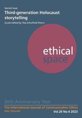 Ethical Space Vol. 20 Issue 4 by Tess Scholfield-Peters 9781845498238